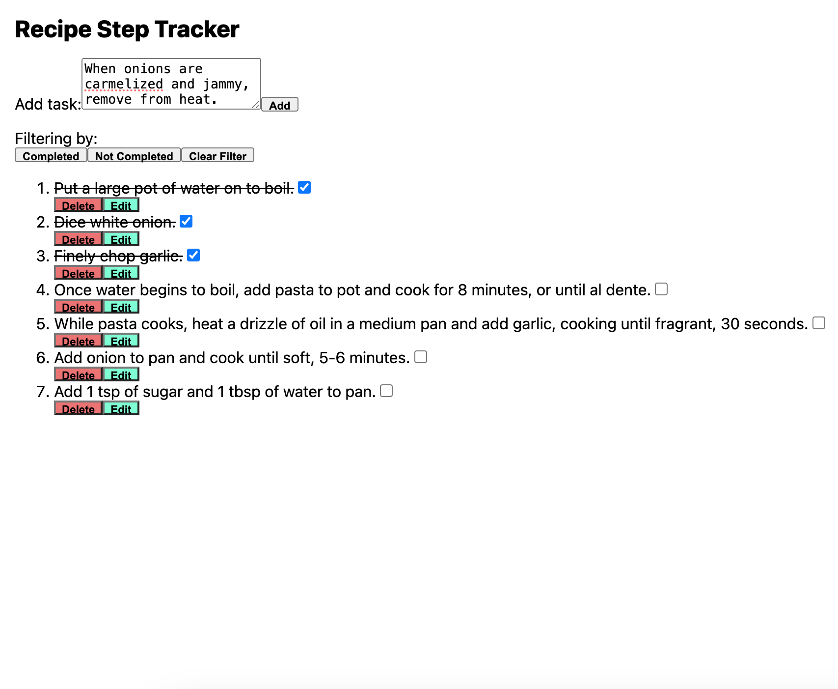 A recipe step tracking website with functionality for step creation, deletion, modification, and filtering, as well as checkboxes to mark steps as completed.